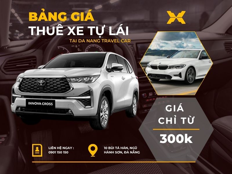 Bảng Giá Thuê Xe Tự Lái Tại Đà Nẵng Mới Nhất – Xe Đời Mới, Ưu Đãi Hấp Dẫn